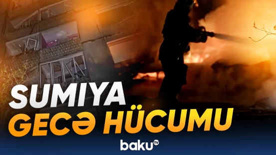 Ukraynanın Sumı şəhəri dron və raket hücumuna məruz qalıb | 15 yaralı var