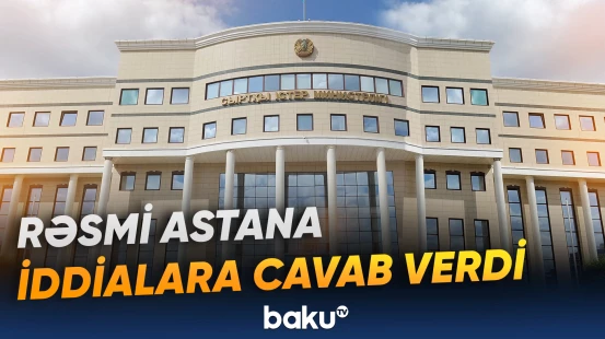 “PUA-ların Qazaxıstandan buraxılması həqiqətəuyğun deyil” | Qazaxıstan XİN