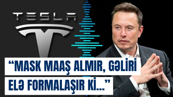 "Tesla" səhmdarları Mask üçün 1 trilyon dollarlıq mükafatı təsdiqlədi?