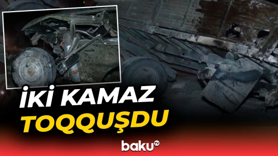 İki KAMAZ toqquşdu, biri aşdı