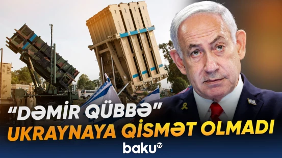 "Dəmir Qübbə" Ukraynaya qismət olmadı
