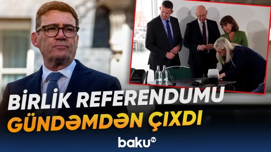 Üç ölkənin referendum yolu ilə birləşməsi gündəmdə deyil