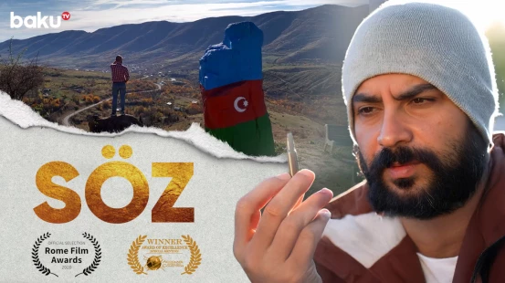 "Baku TV"nin beynəlxalq uğurlara imza atan "Söz" filmi