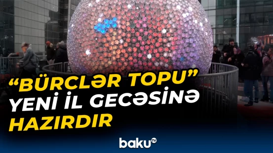 "Bürclər Topu" Yeni il gecəsinə hazırdır