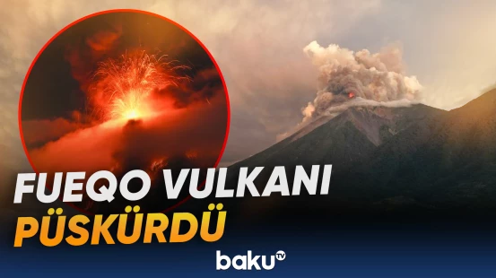 Qvatemalada Fueqo vulkanı püskürdü