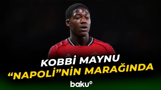 “Napoli” “Mançester Yunayted”in futbolçusu Kobbi Maynu ilə maraqlanır