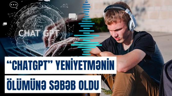 Faciəvi şəkildə ölən yeniyetmənin ailəsi “OpenAI” şirkətini məhkəməyə verdi