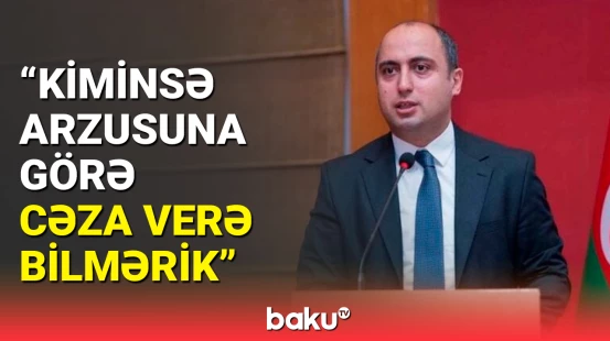 Nazir 6 nömrəli məktəbdəki hadisədən danışdı