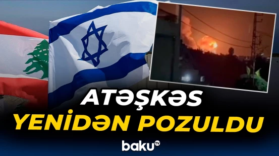 İsrail-Livan arasında gərginlik davam edir