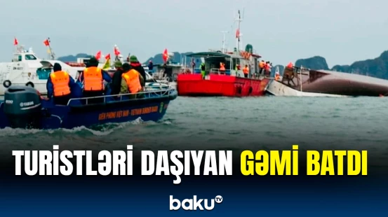 Turistləri daşıyan gəmi batdı