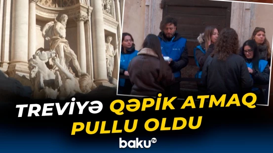 Məşhur fəvvarəyə yaxınlaşmaq istəyənlər 2 avro rüsum ödəməlidirlər