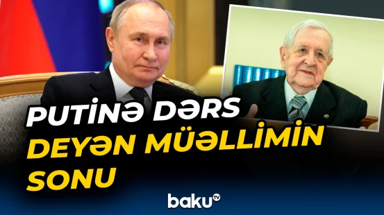 Putinin müəllimi ilə bağlı üzücü xəbər