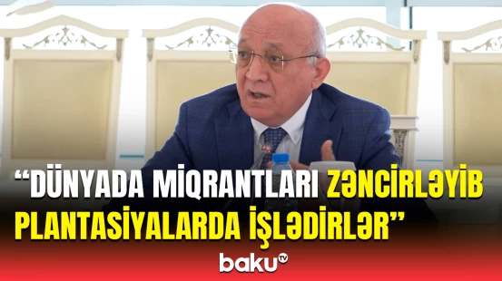 Ölkəmizdə zoraki əməyə cəlbetmə minimumdur | Deputatdan açıqlama