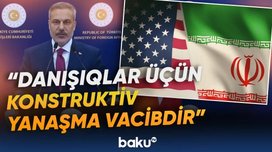 Hakan Fidan müvəqqəti atəşkəsi müsbət qarşıladıqlarını bildirib