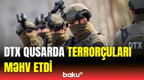 DİN VƏ DTX-dən Qusarda təcili əməliyyat: Saxlanılanlar var