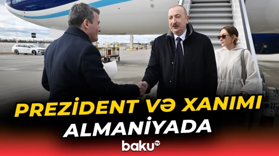 Prezident Münxen Təhlükəsizlik Konfransında iştirak etmək üçün Almaniyaya getdi