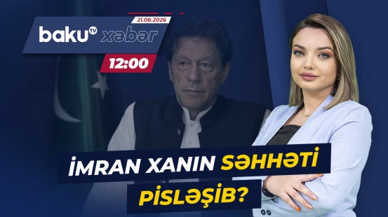 Pakistanın keçmiş baş nazirinin səhhəti ilə bağlı yeni məlumat - Baku TV CANLI