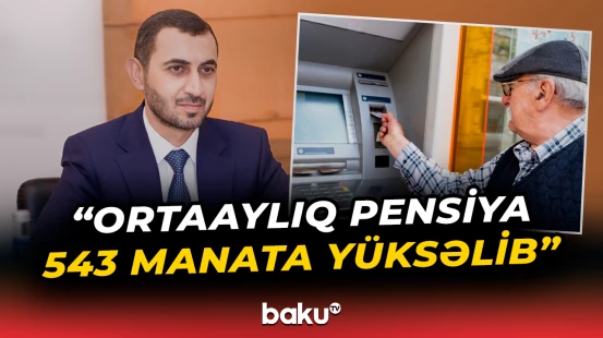 2025-ci ildə pensiya xərcləri 7,1 milyard manat təşkil edib
