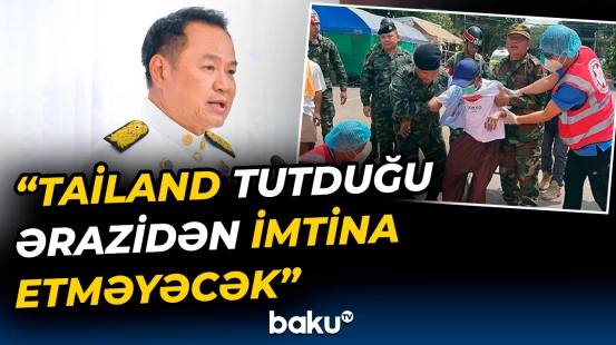 Baş nazir Anutin Çanvirakun Kambocanın təklifini rədd etdi