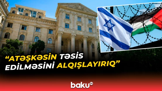 Rəsmi Bakıdan Qəzza ilə bağlı açıqlama