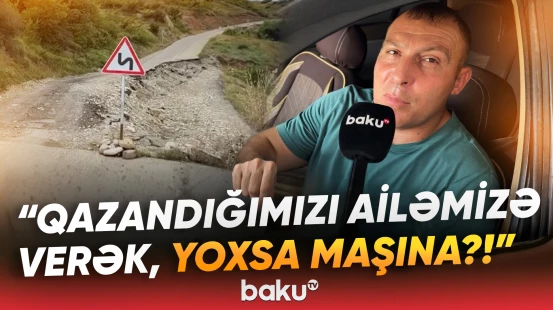 Şamaxıda torpaq sürüşməsi aktivləşib | "Yollarımız çox pis vəziyyətdədir" - Baku TV