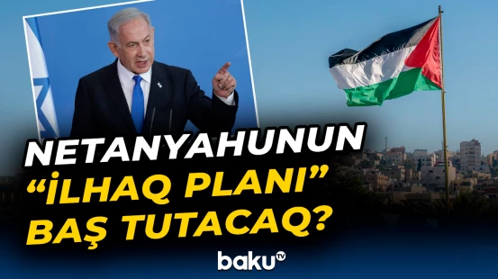 ABŞ İordan çayının qərb sahilinin İsrailin nəzarətinə keçməsinə qarşıdır