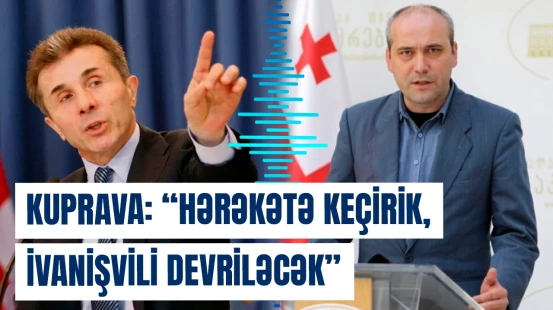 Gürcüstan DTX müxalif Milli Hərəkat Partiyasından olan Kupravanı saxlayıb