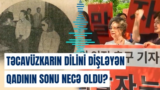 Prokurorlar 61 il sonra təcavüzkarı cəzalandıran qadından niyə üzr istədilər?