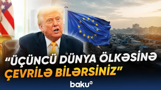 Tramp Avropanın miqrasiya siyasətini tənqid edib
