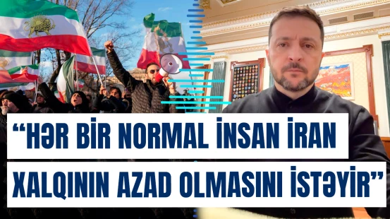 Zelenski İrandakı hadisələrə münasibət bildirib