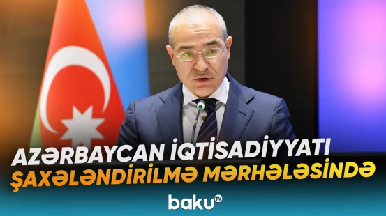 “Qeyri-neft-qaz sektoru iqtisadi artımın əsas drayverinə çevrilib” | Nazir
