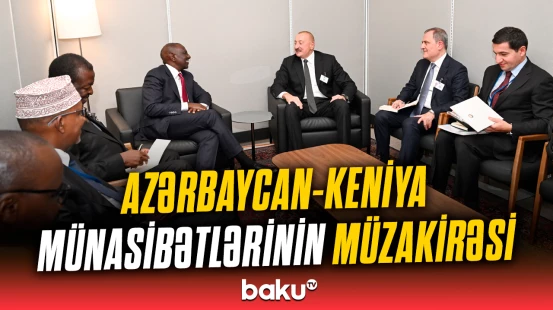 İlham Əliyev BMT-nin mənzil-qərargahında Keniya Prezidenti ilə görüşdü
