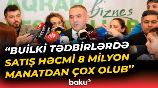 Aqrar biznes festivallarının əhəmiyyəti