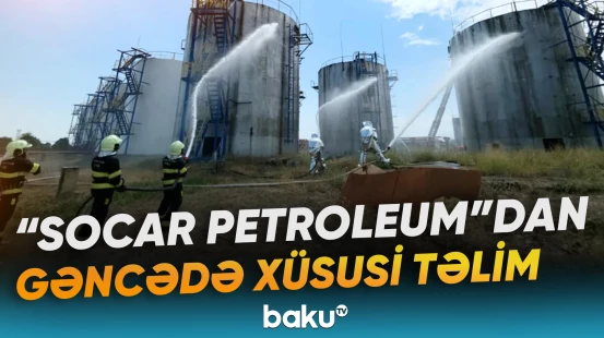 "SOCAR Petroleum"un Gəncədəki obyektində 43 nəfərin iştirakı ilə təlim keçirilib - Baku TV