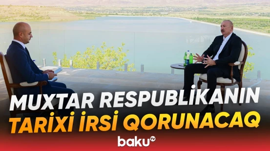 “Tarixi-mədəni obyektlərin konservasiyası nəzərdə tutulur” | Prezident