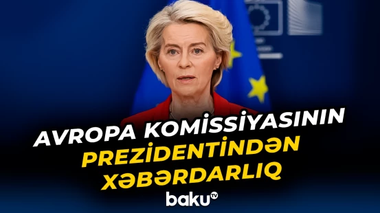 Avropa Komissiyasının Prezidenti Rusiyanı hədələdi