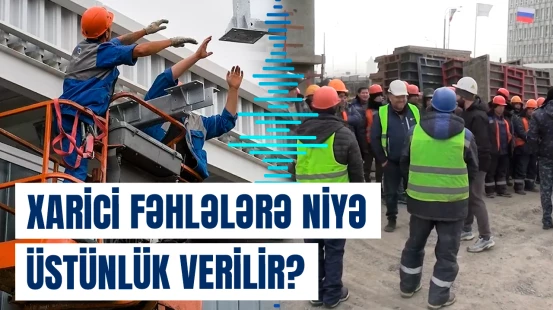 Rusiyada əmək bazarındakı böhran hökuməti və tikinti sektorunu çıxılmaz vəziyyətə salıb