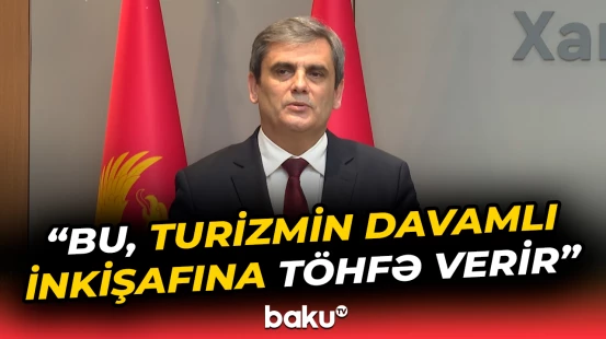 Azərbaycan və Monteneqro arasında turizm imkanları artır