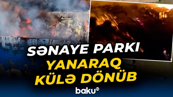 Braziliyada sənaye parkı alova qərq oldu