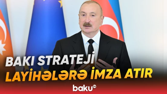 Prezident Cənub Qaz Dəhlizinin uğurundan söz açdı
