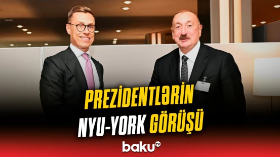İlham Əliyev BMT-nin Nyu-Yorkdakı mənzil-qərargahında Finlandiya Prezidenti ilə görüşdü