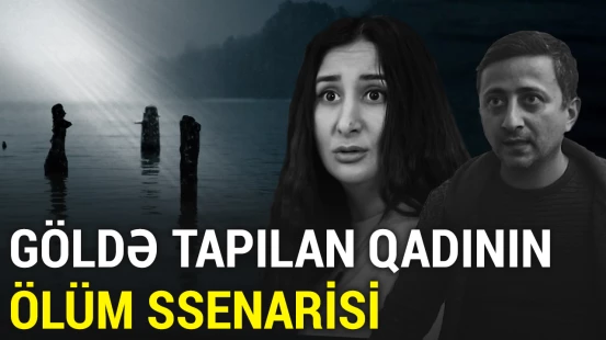 Mülk üstündə əri ilə birgə analığını baltalayıb, gölə atdı