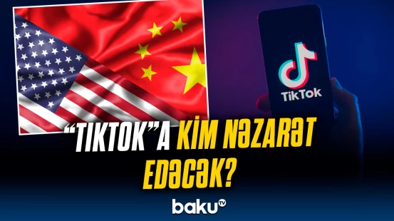 "TikTok" hansı şirkətin nəzarətinə keçir?