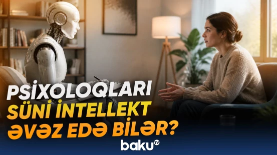 Psixoloqları süni intellekt əvəz edə bilər?