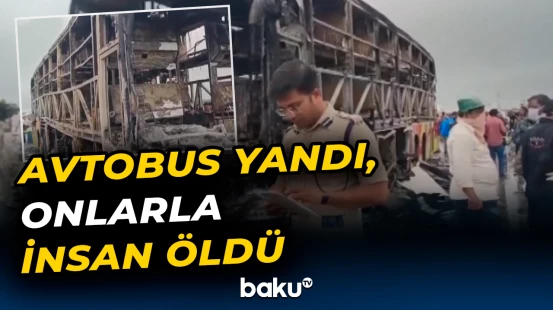 Turistlər hadisə zamanı yatıbmış | Hindistanda faciə