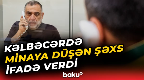 Vardanyanın məhkəməsində faciəvi hadisələrin detalları açıqlandı