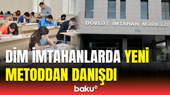 Qəbul imtahanlarında suallar yenilənəcək?