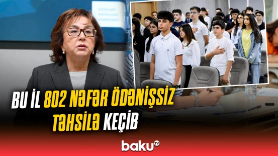 Bu il 802 nəfər ödənişsiz təhsilə keçib