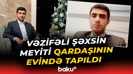 Cəlilabadda vəzifəli şəxsin ölümü ilə bağlı təcili məlumat
