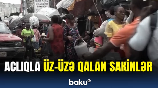 Bu ölkədə aclıq böhranı dərinləşib | Əhali çətin vəziyyətdə